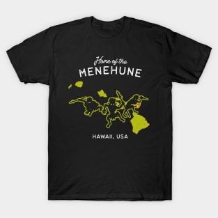 Home of the Menehune - Hawaii, USA Cryptid Legend T-Shirt